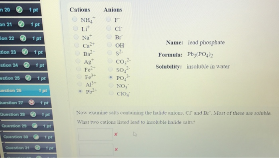 n 20 1 pt Cations Anions NH4 Li F on 21 1 pt ion 22 Na Ca2 Ba2 Ag Fe Fe3 Al3 Pb2- Br OH s2- co2 So PO4 1 pt Name: lead phosph