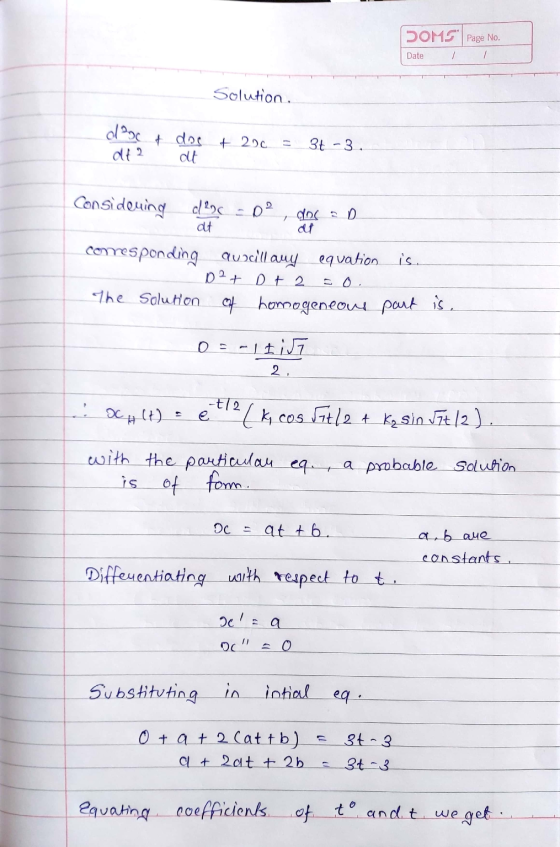DOMS Page No. Date / Solution. doc olt 2 a dos at + 20c 3t -3. / Considering d220 D² doc OD at corresponding auseillany equat