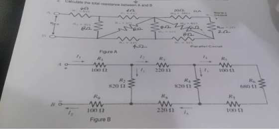 Calculate the total resistance between A and B ge 302 6 0 3 Rio-20 29 Dar et Figure A 100 12 VM 220 52 100 12 Roz 8202 820 68