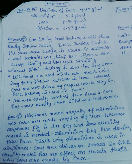 Answer & water Buoya direc it. Page no.02) Answer Densities of iron 7.87 g/cm² Answe4- Aluminium = 2.7 g/cm3 Lead = 11.34 g/c