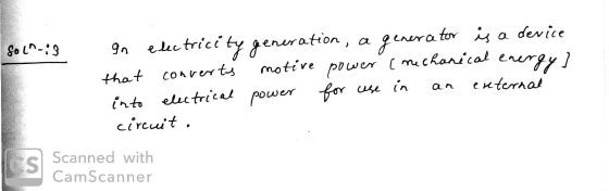 foL^-: 3 e In electricity generation, a generator is a device that converts motive power (mechanical energy into electrical p