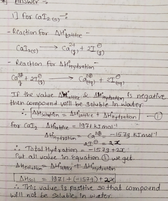* Answer to I] for CaI28 - Reaction for At Lattice - Calss) ang + 21 - Reaction for Alhydration con + 2003 - > Colego + 2109