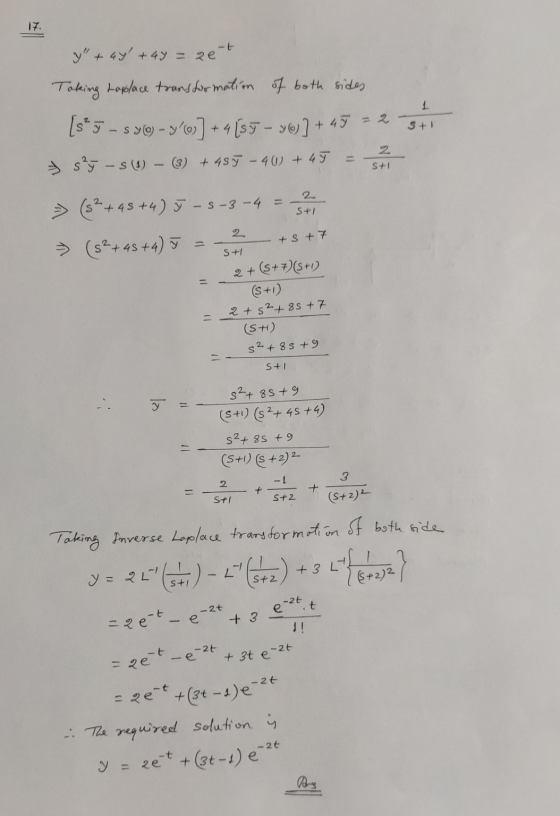17 y+44 +45 = 2e-t Taking Laplace transformation of both sides S+ [sh 7 – syo) - 76] + 4 [55- 36)] +45 22 5²7 – 3 (1) – (3)