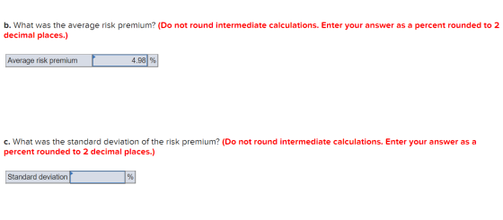 b. What was the average risk premium? (Do not round intermediate calculations. Enter your answer as a percent rounded to 2 de