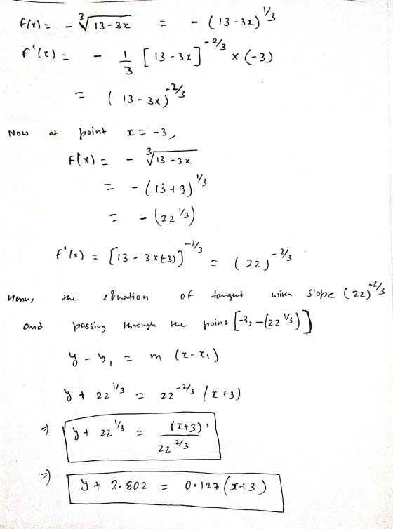 11 f(x)-13 - 32 (13-32) ☆ [13-31] °*(-3) -2/3 fle- -2/3 ( 13 - 3x) Now at point -3, f(x) = 3/13 - 3x - (13+9) 13 - (223) -2