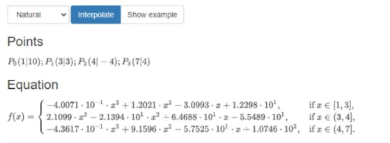 Natural Interpolate Show example Points P. (1/10); P (33); P2(4 – 4); P: (714) Equation - 4.0071.10 1.23 +1.2021.22 - 3.0993.
