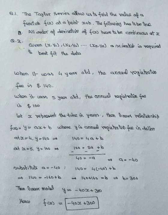 Q.l. The Taylor series allow us to find the value of a function fox) at a point ath. The following has to be true B. All orde