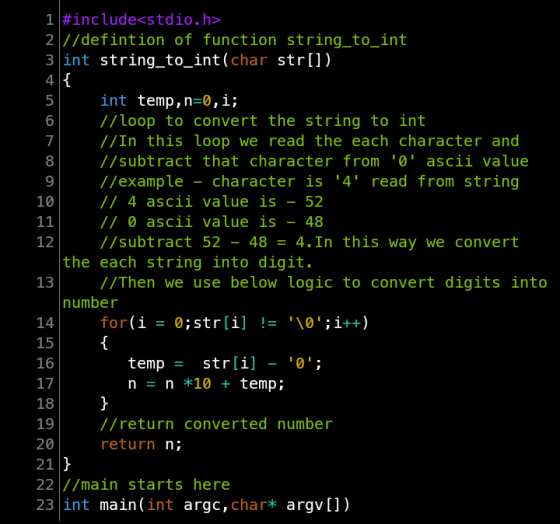 1 #include<stdio.h> 2 //defintion of function string_to_int 3 int string_to_int(char str[]), int temp, n=0,i; 7/loop to conve