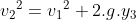 {v_{2}}^{2}={v_{1}}^{2}+2.g.y_{3}