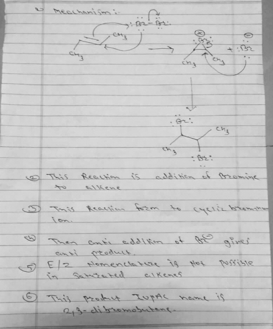 meachanismi This Reaction is addition of Bromine D This Rearvien form to cyclin bromana B gines Then anti addition of anti pe