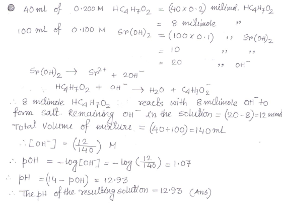 10 ( 0 40 ml of 0.200 M HCAH70, = (40x0.2 milimol HC4H702 = 8 milimole eo 100 ml of 0.100 M SP(OH)2 =(10080 .1 Sp (OH)2 = 1