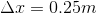 Ar= 0.25m