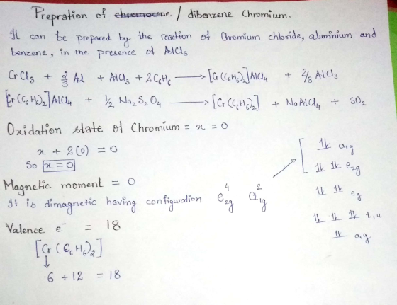 repralion of chremocene.dibenzene. Chromium. 4t can be prepared y the readtion e Cremium chloride, alunminium and benzene, in