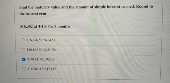 Find The Maturity Value And The Amount Of Simple Interest Earned Round 