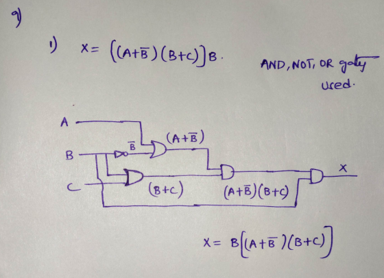 1) X= ((+)(B+c)]B AND, NOT, OR gaty ured (B+C) (A+B)(8+) x= b[{ata ]B+c]