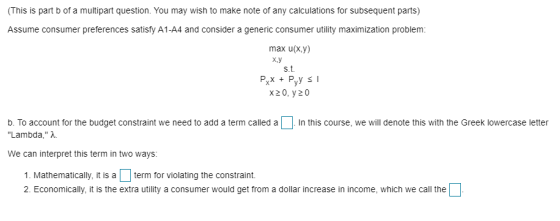 (This is part b of a multipart question. You may wish to make note of any calculations for subsequent parts) Assume consumer
