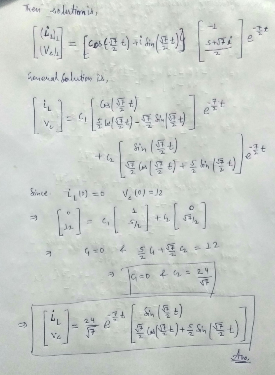 Then solution is, 1 같 33 e sturi of t) + Sin() ( (V) General solution is, 2 크t [1] [동시] e 들비플티 플50플티 플 t도 똘비플바들 1플티 Since. L1