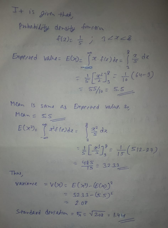 It is given that, Probability density furftion flade 3 ; 32x28 Experted valke= ECO fx. 468) dez in de ==[2] (64-9) (512-24) M