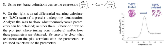 8. Using just basic definitions derive the expression ( ) - Cp - PC . T-20°C Folded T-90°C Unfolded 3292 I 9. On the right is