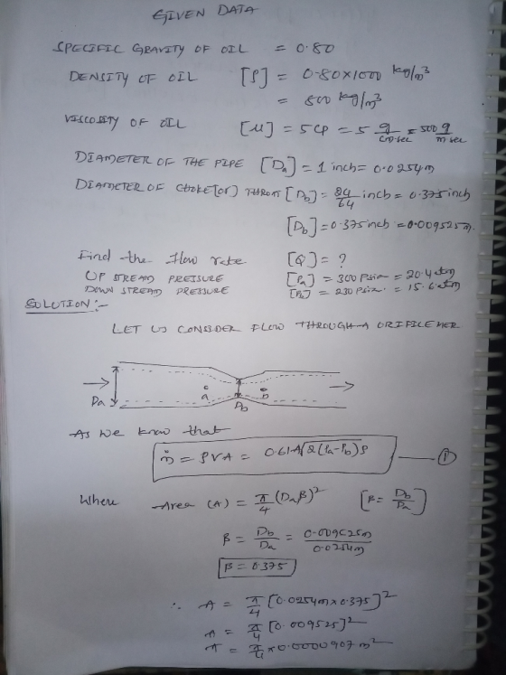 GIVEN DATA SPECIFIC GRAVITY OF OIL = 0.80 DENSITY OF OIL [8] = 0-80x100 kg/m3 F = 500kg/m VISCOSITY OF OIL [u] =50=5 a 500 se