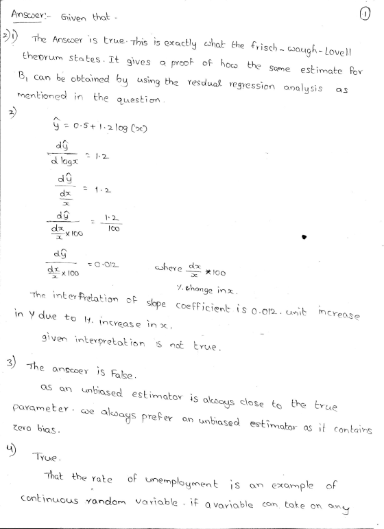 Answer- Given that - The Answer is true. This is exactly cohat the frisch- waugh - Lovell theorum states. It gives a proof of