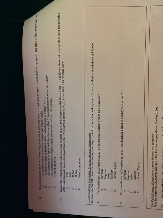 29. The accountant for the Sean Company forgot to make an adjusting entry to record salaries camned but not paid to employees