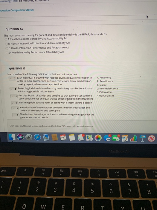 maining Time: 55 MIRutes, uestion Completion Status: QUESTION 14 The most common training for patient and data confidentialit