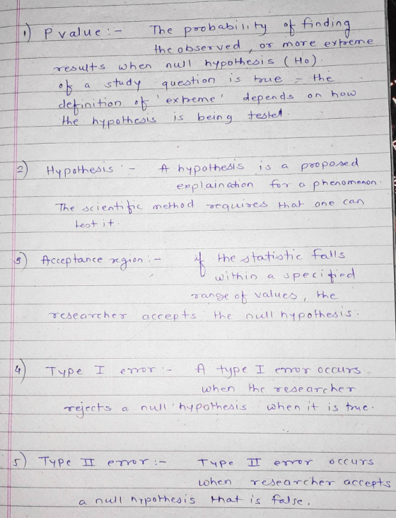 The probabity ot ffin din the obser ved 0s more etreme P value :- results wher nul hypothesis (Ho) a study question is iet the hypothcals is being teske detinition ex beme depen ds on houo ,다 2) Hypothesis emplainch on f Ya Phenomenon method acquies 9 Accep tance egen withio a upecite Tange values , 从e esearche accepts he oul htpoheslS type When thc r ea e aTcheY reircts a nu hy pothesis hen it is tuc Lohen esearcher accepts