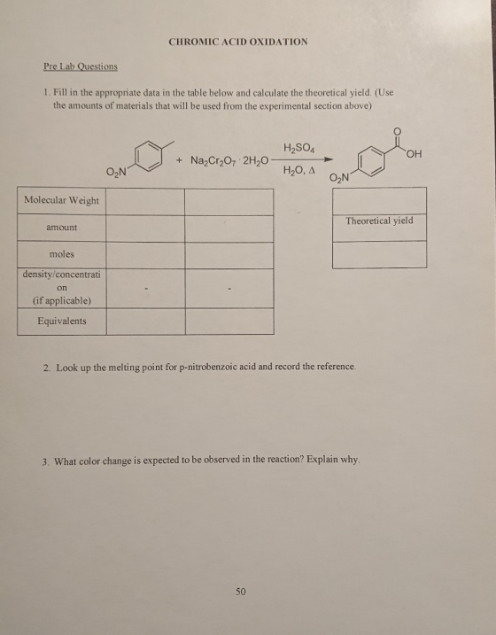 CHROMIC ACID OXIDATION Pre Lab Questions the amounts of materials that will be used from the experimental section above) H2SO