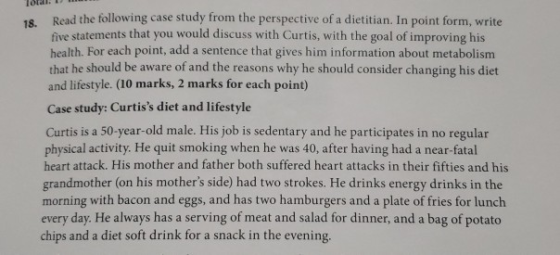 TO . Read the following case study from the perspective of a dietitian. In point form, write five statements that you would d