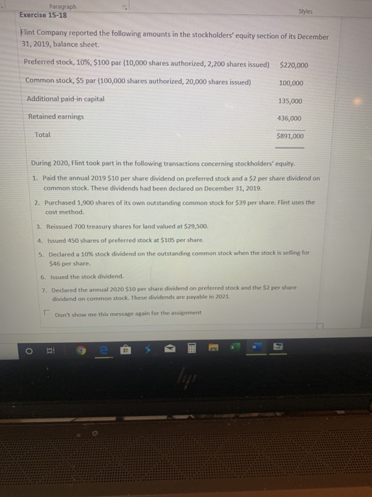 Paragraph Exercise 15-18 Styles Flint Company reported the following amounts in the stockholders equity section of its Decem