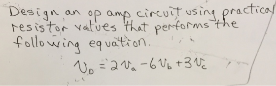 Desian an op ame circutt using pra hesistor vatves thit performs the following eq vati on. acliC