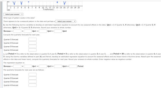 р үү 2 3 4 5 6 7 8 9 | 1 L-501 10 11 12 13 14 15 16 17 18 19 20 Time Period (t) - Select your answer - What type of pattern
