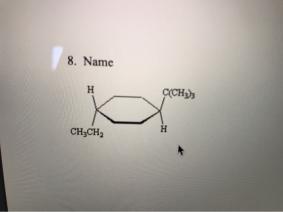 8. Name C(CH3)3 о CH-CH,