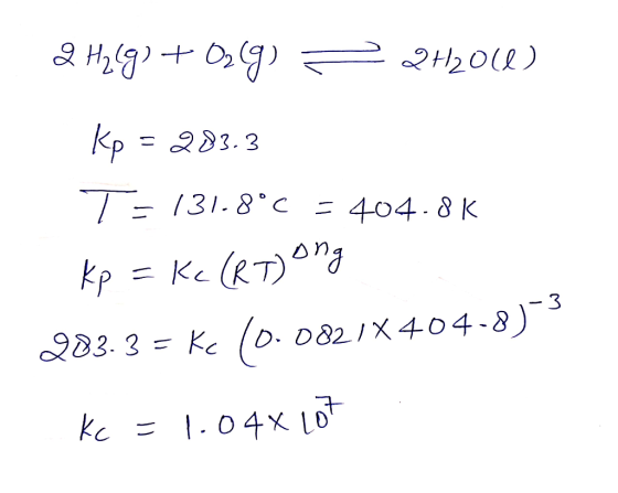 З НЯ? +(Я? = 2H2O(0) Kp = 253. 3 Т- 131.8°C = 4о4.8K Ер = кг (етера 2.3. 3 = K. (о. o82 Х4-04-8) - ke = 1.04x