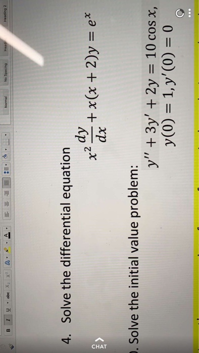 No 4. Solve the differential equation dy dx . Solve the initial value problem: y + 3y + 2y 10 cosx, y(0) 1,y(0) 0