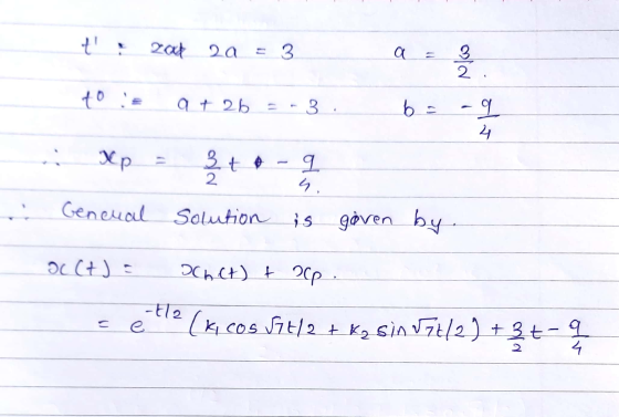 2a 2a = 3 a 3 2 . to a + 2b b = 11 olt Xp 3 to 2 오 s. General Solution is goven by. ac Ct = chat) talp . -Ela e (kicos 57/2 2