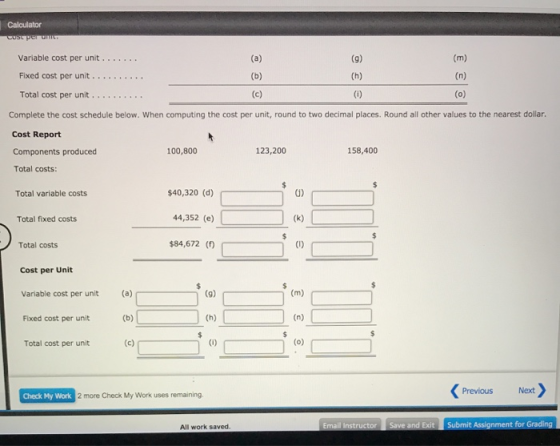 Calculator COSE PE Variable cost per unit ....... m ) Fixed cost per unit ........ (h) (n) Total cost per unit . . . . . . .