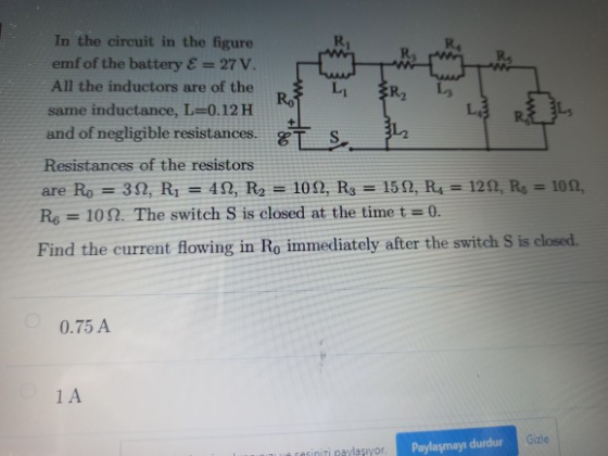 Roi Luis In the circuit in the figure emf of the battery E = 27 V. All the inductors are of the L same inductance, L=0.12 H a
