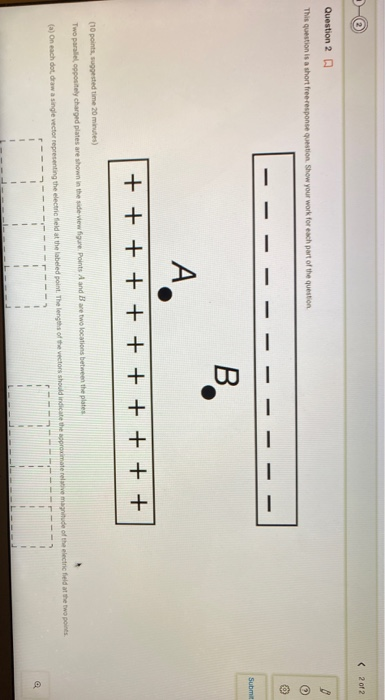 < 2 of 2 Question 2 This question is a short free response question. Show your work for each part of the question - - Submit