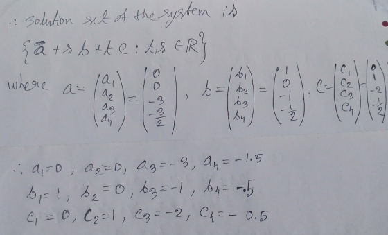 solution set of the system is {åts btte: 4,8 ER} where a= SS์ 099 (1) , 4,= 0 , ,20, = - 3, 4, = - 15 5 = 1, 6. = 0 , 092-1 ,