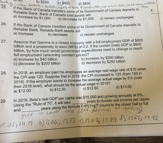 Bank uk 25. - U VU b) $200 (6) $400 d) $600 Customer deposits & $1000, deconto at Bank of Canada - If the Bank of Canada tran