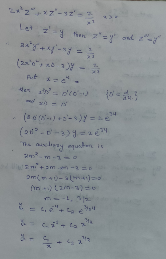 2x+-3 z= 2 3 Let z then z=y and z= 2xy+y- 2 3 (22D°+xb-3) 2. 3 Put =e then xi D(D- fo=u3 emd D D -34 (2A(A-1)+D-3)7 =