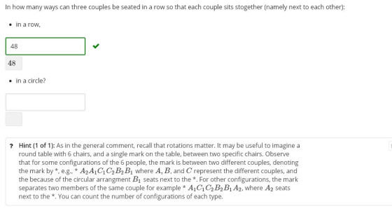 In how many ways can three couples be seated in a row so that each couple sits stogether (namely next to each other): • in a