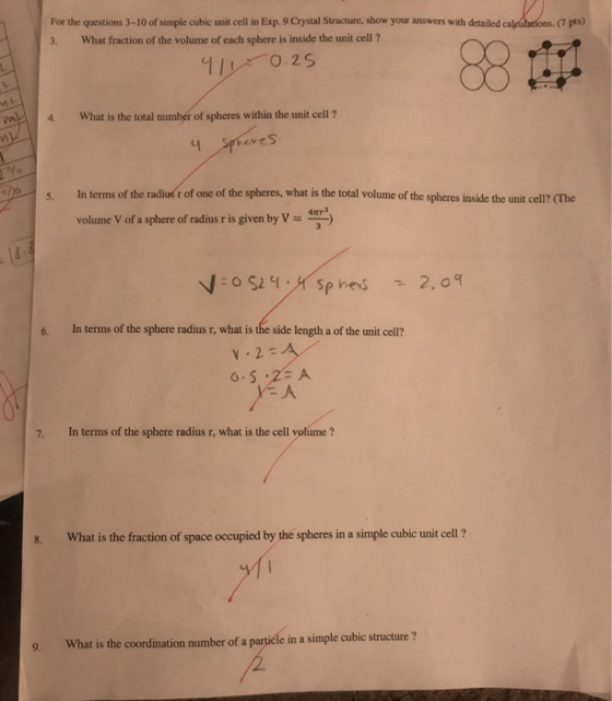 For the questions 3-10 of simple cubic unit cell in Exp. 9 Crystal Structure, show your answers with detailed calculations (7