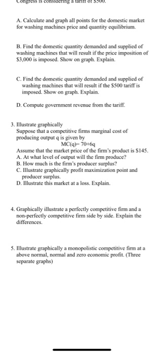 A. Calculate and graph all points for the domestic market for washing machines price and quantity equilibrium. B. Find the do