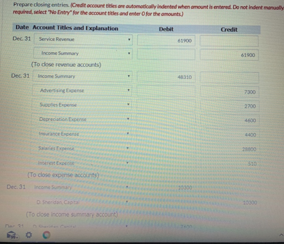 Prepare closing entries. (Credit account titles are automatically indented when amount is entered. Do not indent manually req
