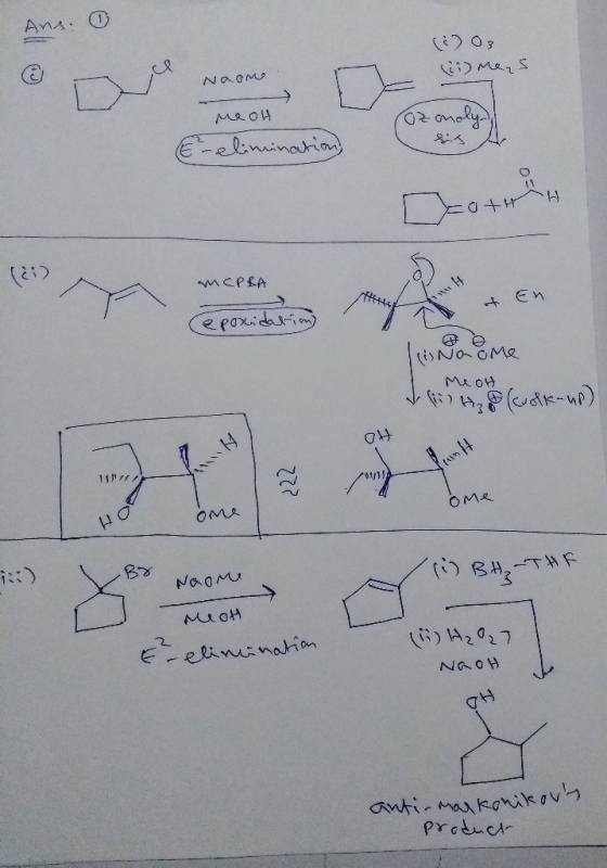 Ans: C (6) 03 (mes Naome ozonoly- мя си (€-elimination) Cotrin SOHA (* MEPLA 4 S & En epoxidation) Irisna ome Meow & H (colk-