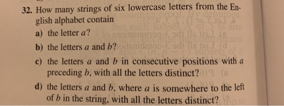 animali 32. How many strings of six lowercase letters from the En- glish alphabet contain IS a) the letter a? b) the letters