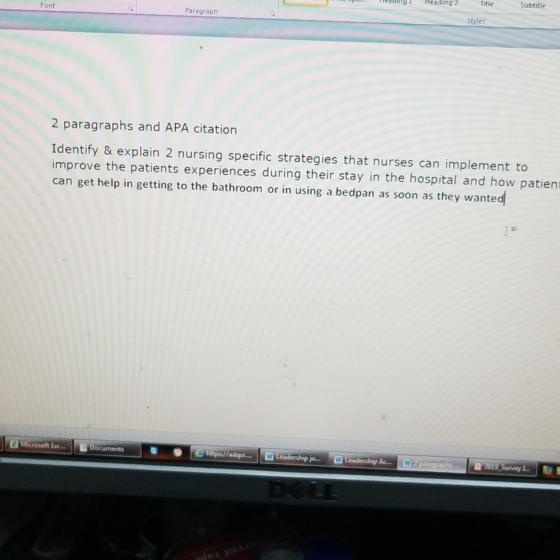 Styles Font Paragraph 2 paragraphs and APA citation Identify & explain 2 nursing specific strategies that nurses can implemen
